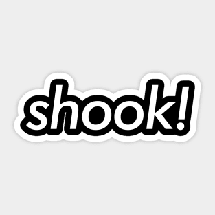 SHOOK Sticker